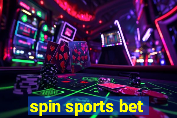 spin sports bet